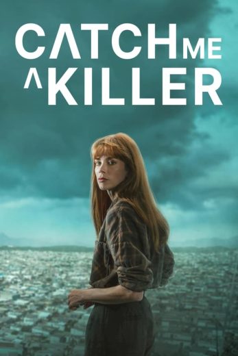 مسلسل Catch Me A Killer الحلقة 9 مترجمة