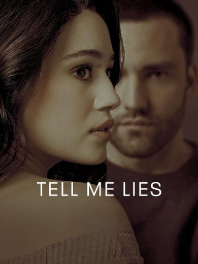 مسلسل Tell Me Lies الموسم الثاني مترجم كامل الحلقة 2 مترجمة